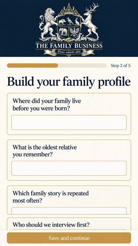 Mobile screen: Build your family profile, with questions about where the family lived and who to interview first